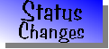 Staus Changes